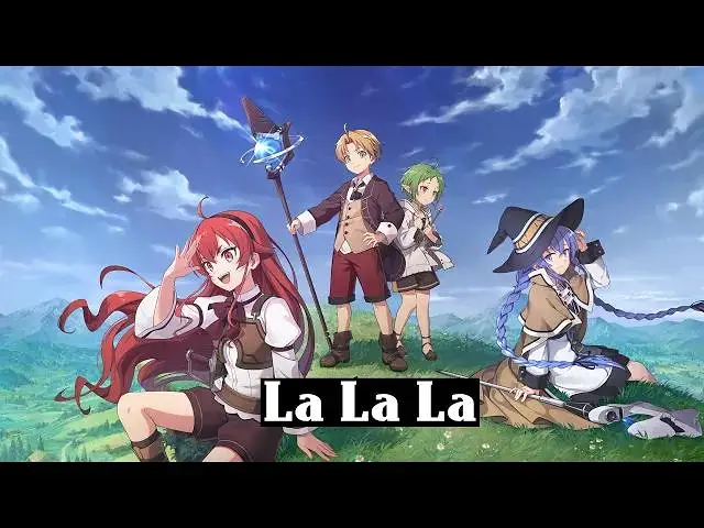 【无职转生】Mushoku Tensei「AMV」- La La La (Naughty boy ft. Sam Smith)