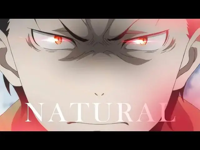 【从零开始的异世界生活】Re:Zero「AMV」- Natural