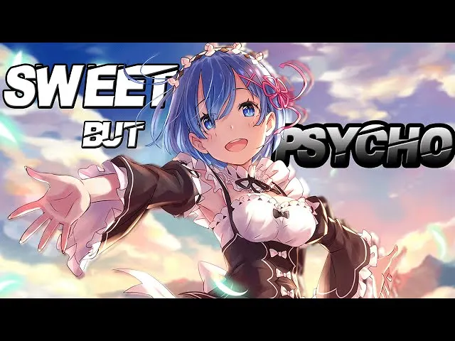 【从零开始的异世界生活】Re;Zero「Rem x Subaru」Sweet But Psycho AMV
