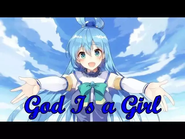 【 Konosuba - Aqua - AMV 】- God Is a Girl ( Remix )【为美好的世界献上祝福！】
