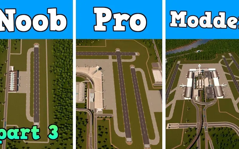 低中高阶玩家建造的机场  #都市天际线  Noob VS Pro VS Modder - Building an Airport
