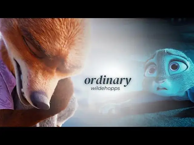 【疯狂动物城 AMV】Nick & Judy - ORDINARY