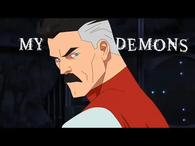 【无敌少侠/Invincible】Omni-Man | My Demons | AMV