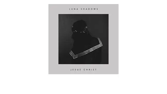 【音乐】Jesus Christ - Luna Shadows