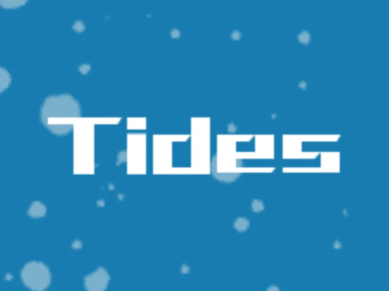 [ Tides ]