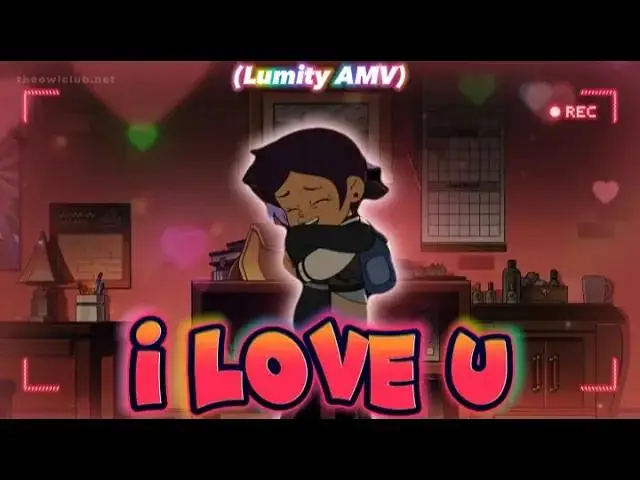 【猫头鹰魔法社AMV】I LOVE U