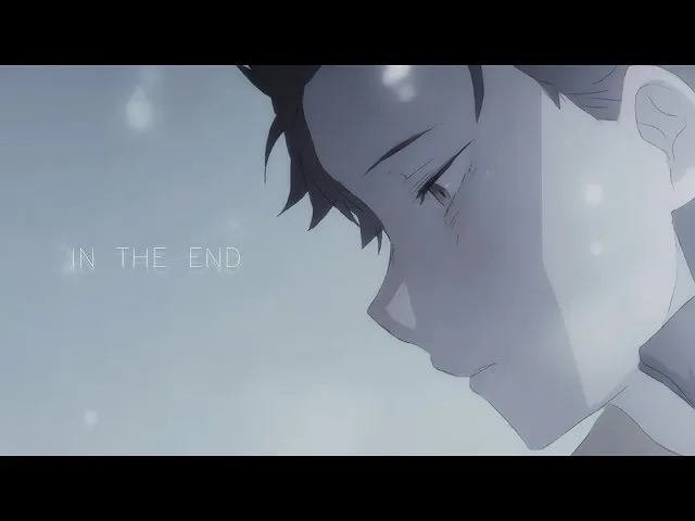 「从零开始的异世界生活 ＡＭＶ」ᴴᴰ 60FPS ▪ In The End - Cinematic Cover ▪ RE:Zero Season 2