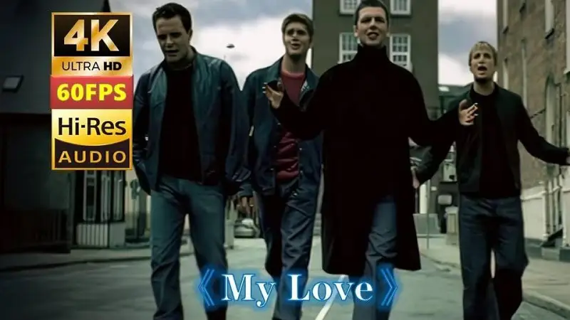 【4K/中英字幕/Hi-Res】Westlife - My Love
