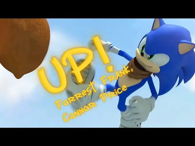 【索尼克音爆】UP! - Forrest Frank, Connor Price || AMV || Sonic Boom
