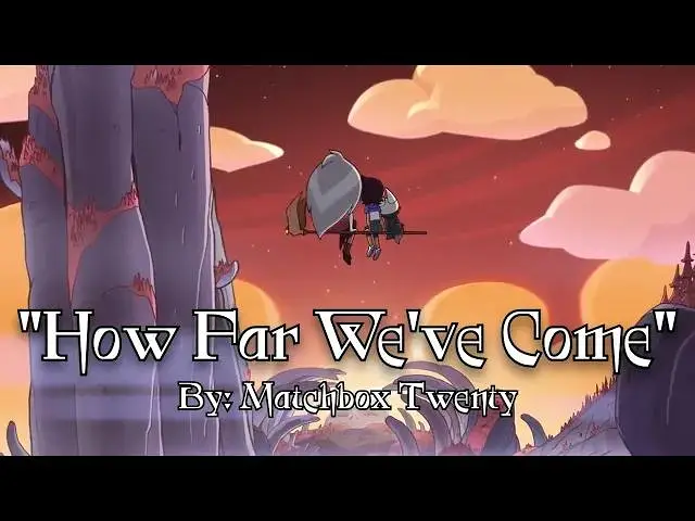 【猫头鹰魔法社】How Far We've Come | The Owl House AMV