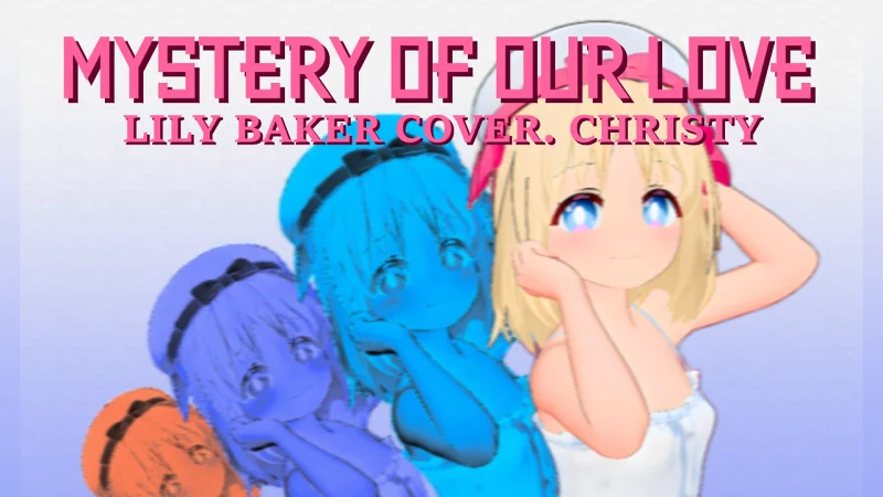 【莉莉·贝克 | EUROBEAT】Mystery Of Our Love Cover. Christy