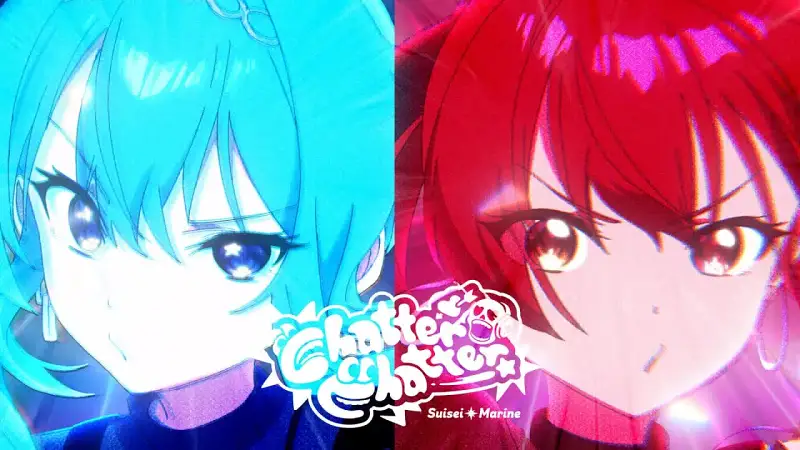 【动画 MV】Chatter Chatter【星街彗星 × 宝钟玛琳 /hololive】