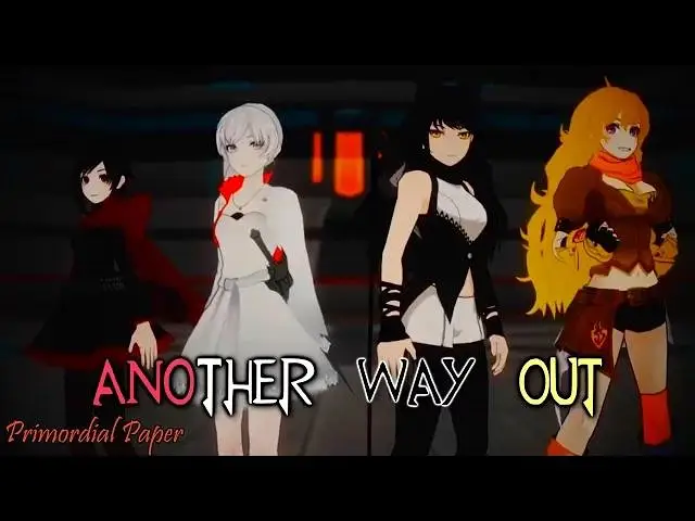 【四色战记AMV】RWBY- Another Way Out
