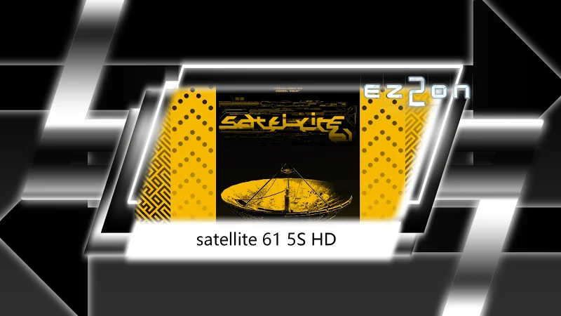 【EZ2ON】satellite 61 5S HD No Miss %94.72