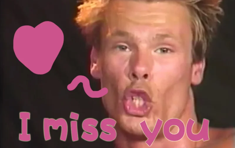 【兄贵】I miss you
