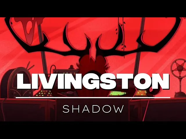 「地狱客栈 AMV」LIVINGSTON - Shadow | Alastor | Hazbin Hotel Lyrics Music Video
