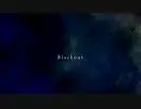 【东方Arrange】Blackout