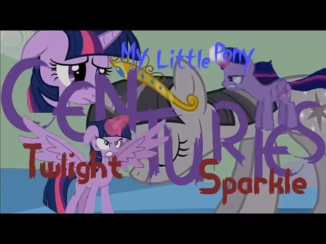 【小马宝莉】Centuries - Twilight Sparkle - My Little Pony AMV