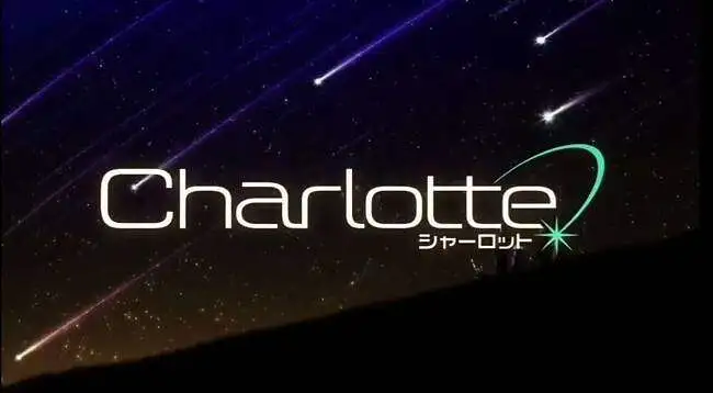 【Charlotte  （夏洛特）】op