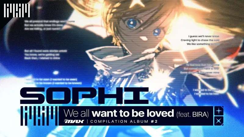 【DJMAX/BGA】We all want to be loved (feat. BIRA) by SOPHI