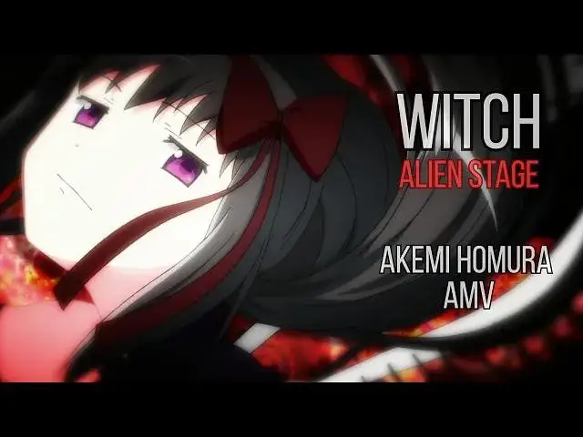 【魔法少女小圆】Akemi Homura AMV - Witch (Alien Stage) | Madoka Magica