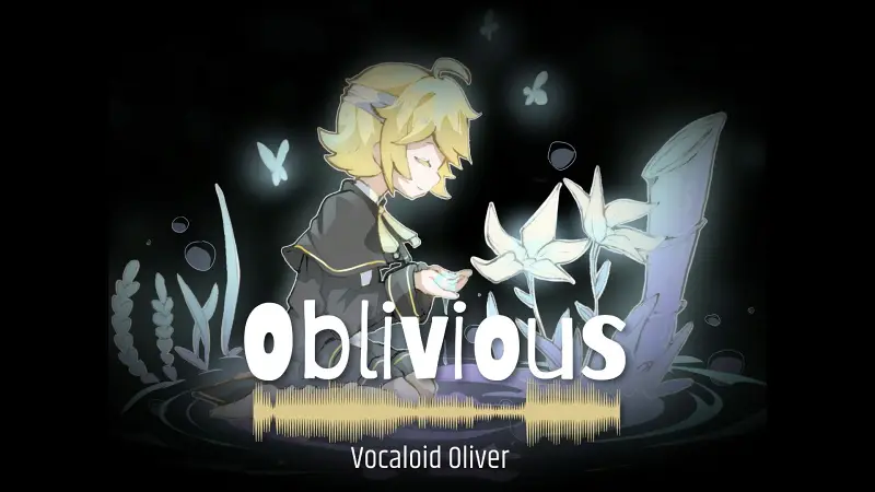 【Oliver】Oblivious（Cover：P霜卿）